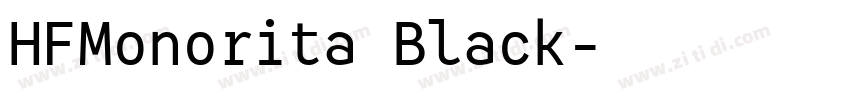 HFMonorita Black字体转换